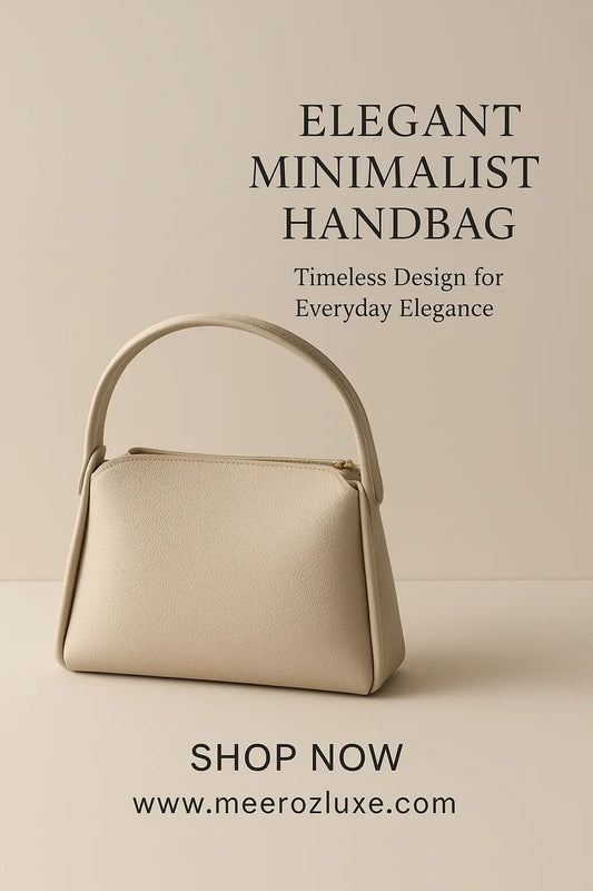 Minimalist Beige Leather Handbag | Elegant Everyday Tote for Women Merooz Luxe